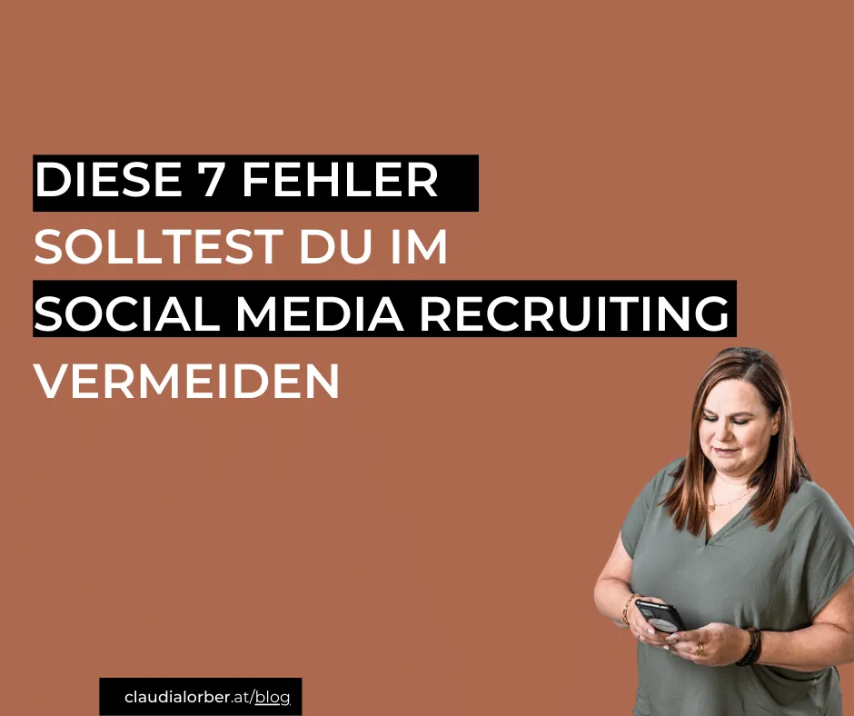 Social Media Recruiting 2022: 7 Fehler, die du vermeiden solltest