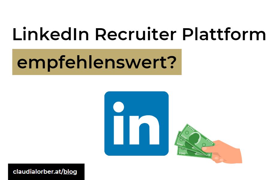 Ist die LinkedIn Recruiter Plattform empfehlenswert und kostenlos nutzbar?